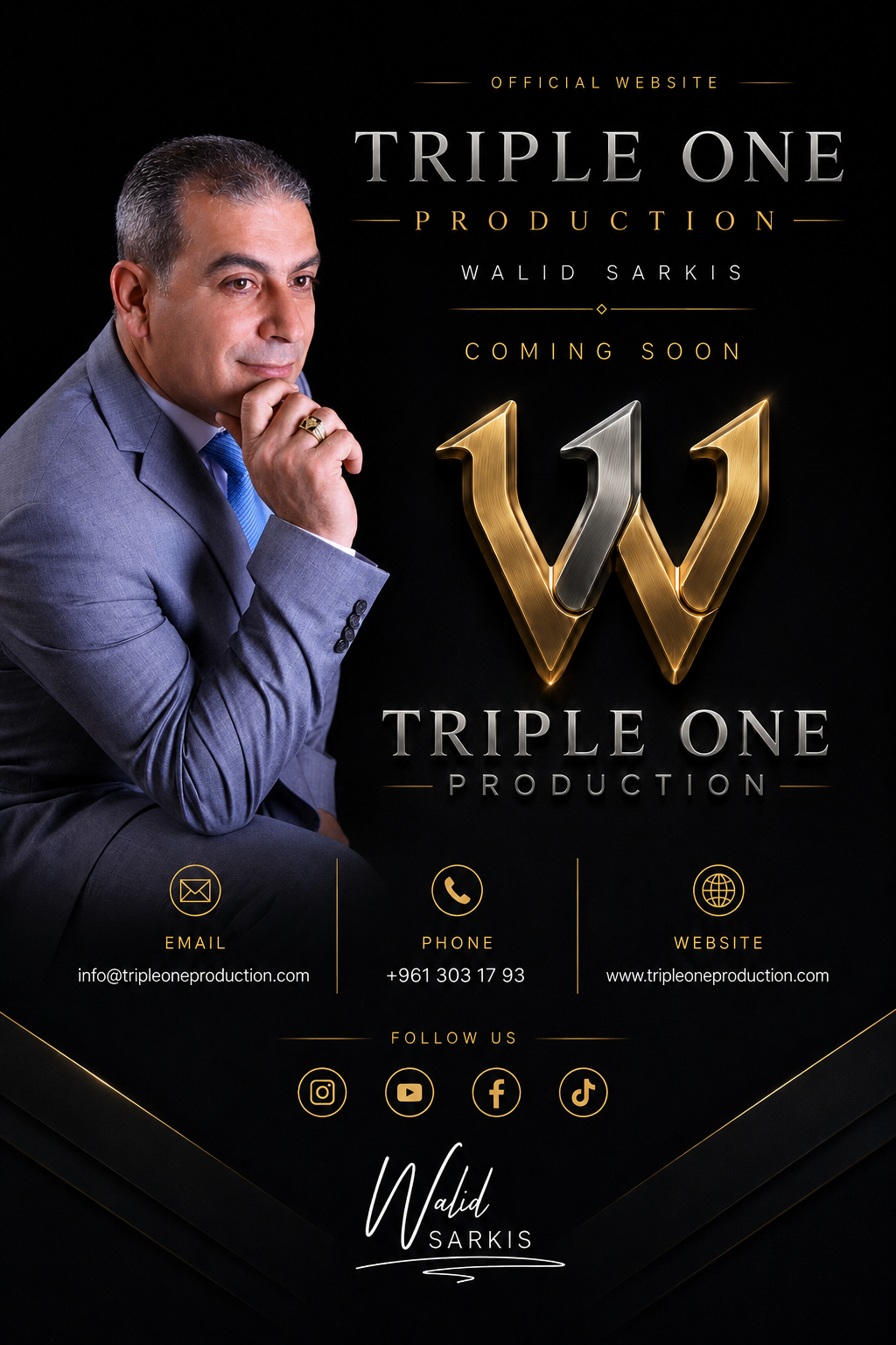 Triple One Production — Walid Sarkis — Coming Soon — info@tripleoneproduction.com — +961 303 17 93 — www.tripleoneproduction.com
